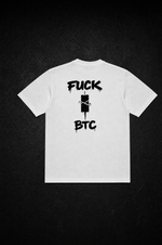 FUCK BTC