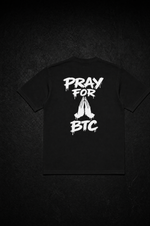 PRAY FOR BTC